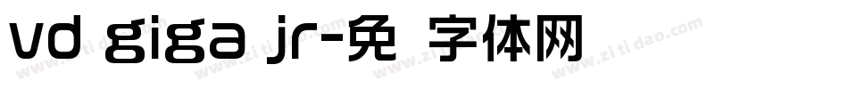 vd giga jr字体转换